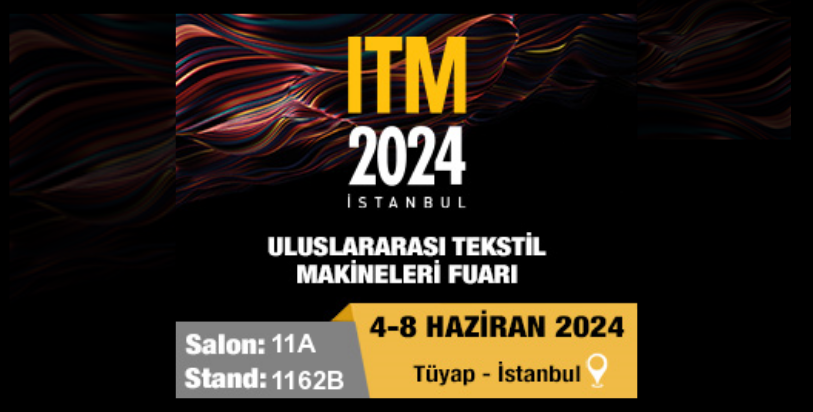 04 - 08 Haziran 2024 ITM Fuarına Uzman Kadromuz İle Katılım Sağlayacağız